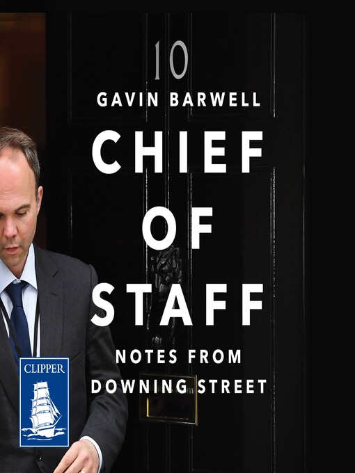Title details for Chief of Staff by Gavin Barwell - Available